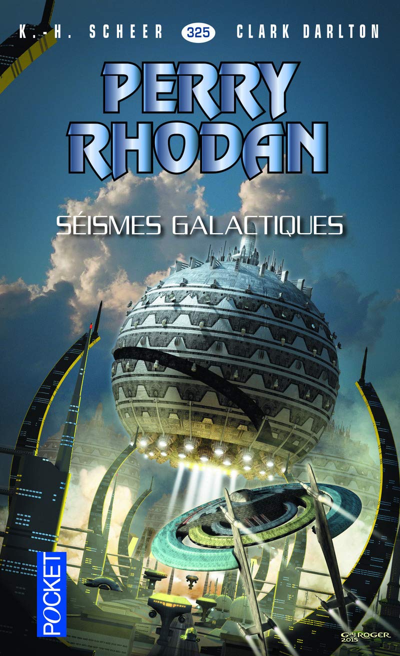 Perry Rhodan n°325 - Séismes galactiques (2) book