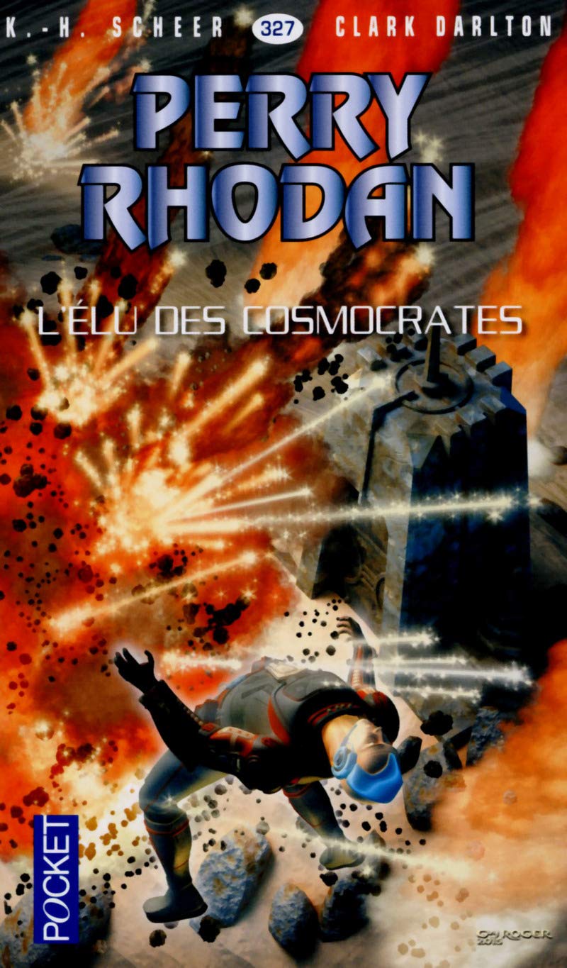 Perry Rhodan n°327 - L'Élu des Cosmocrates book