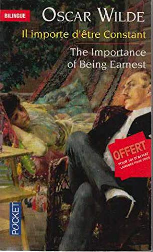 Il importe d'être constant -The Importance of Being Earnest (édition bilingue) Books