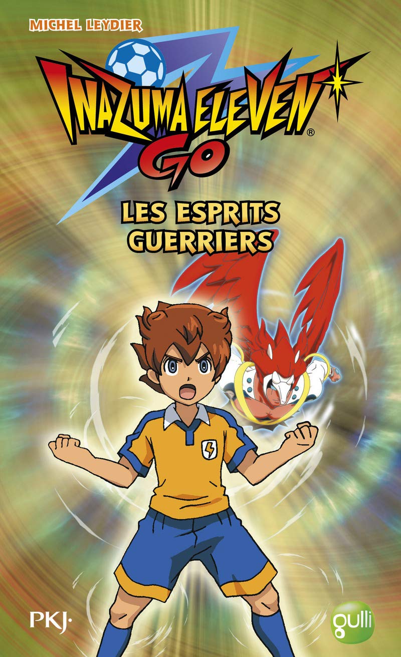 Inazuma Eleven Go ! - tome 1 Les esprits guerriers Novels & Short Stories