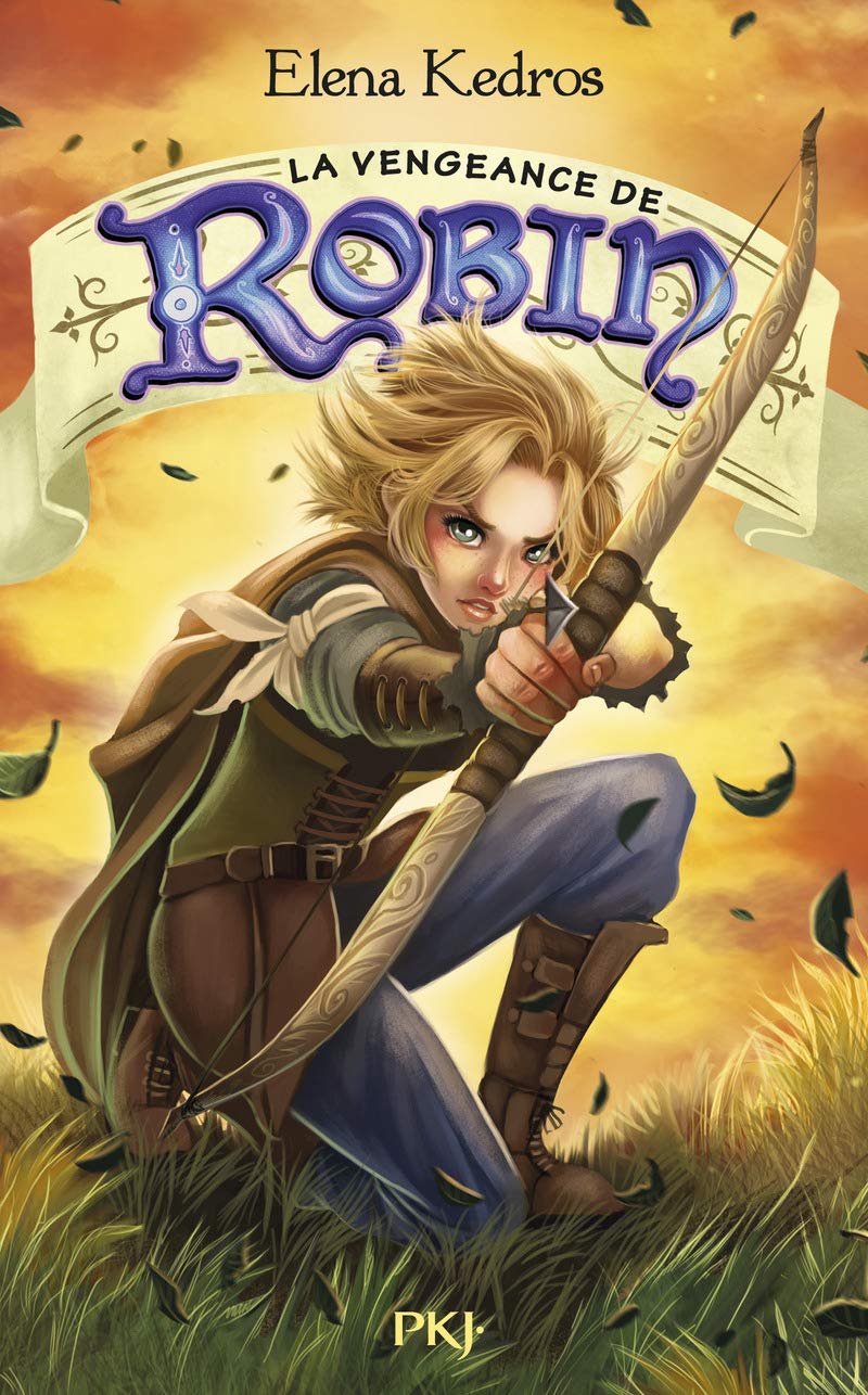 La légende de Robin - tome 3 La Vengeance de Robin Novels & Short Stories