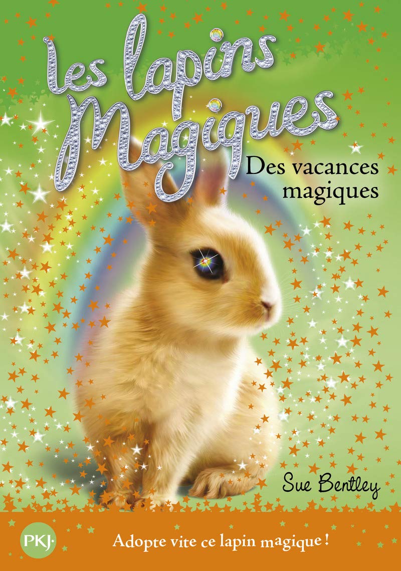 2. Les lapins magiques : Des vacances magiques: Des vacances magiques book