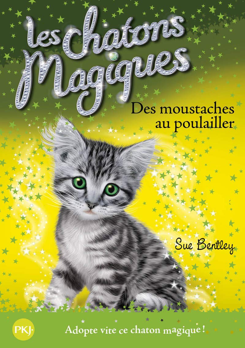 Les chatons magiques - tome 17 : Des moustaches au poulailler book