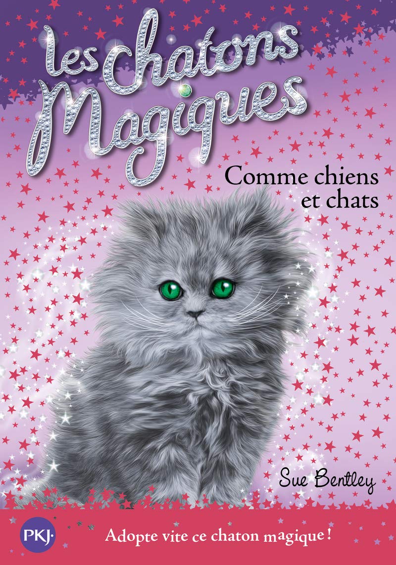 Les chatons magiques - tome 18 : Comme chiens et chats book