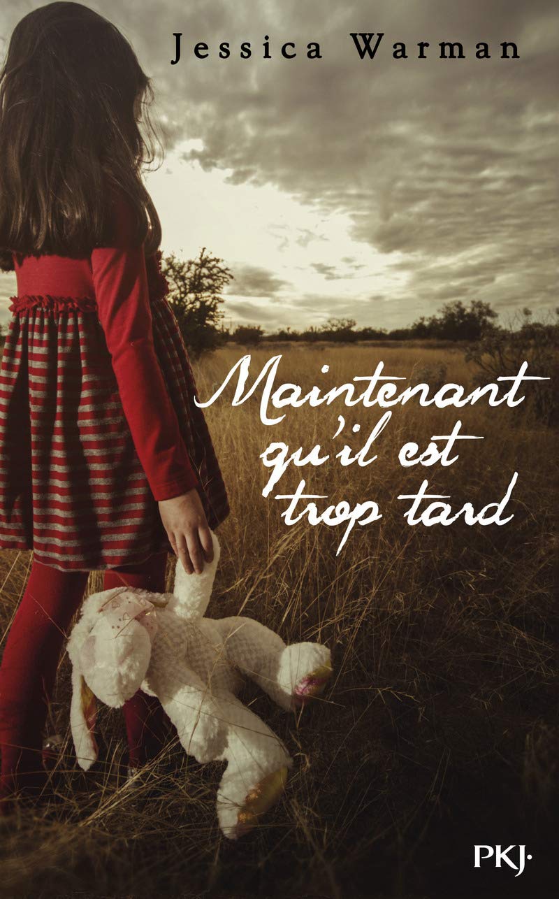Maintenant qu'il est trop tard book