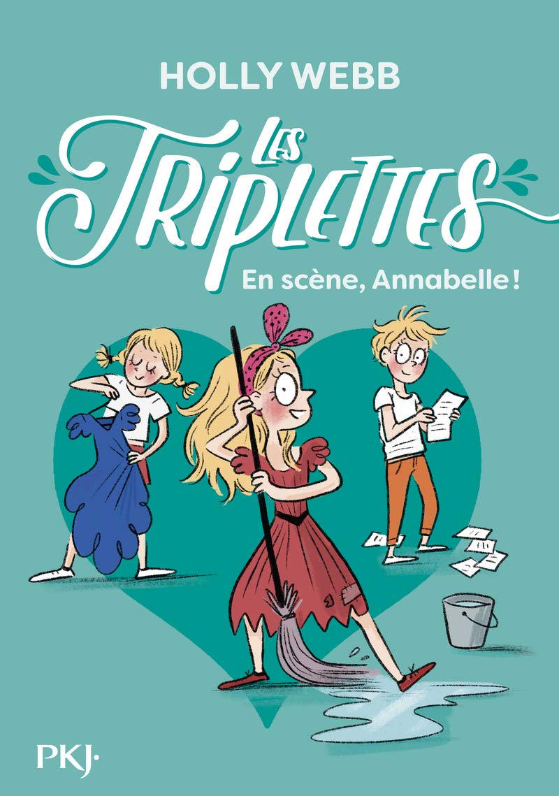 Les triplettes - tome 5 En scène, Annabelle ! Novels & Short Stories