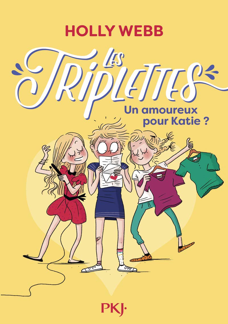 Les triplettes - tome 06 : Un amoureux pour Katie ? book