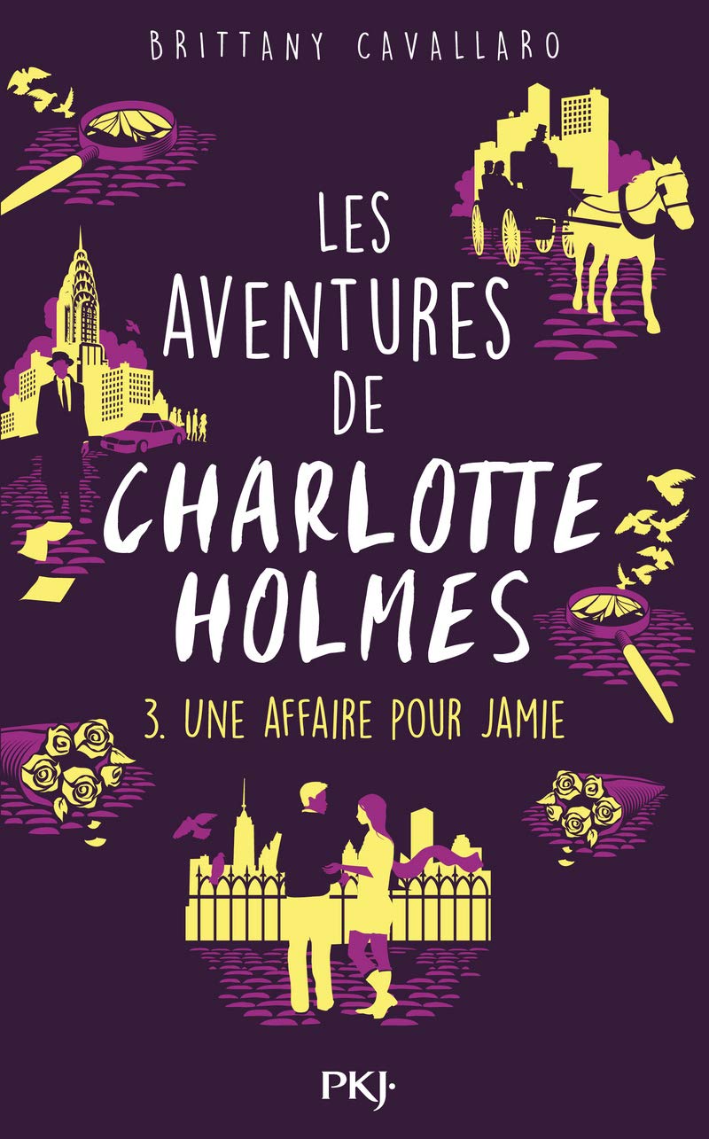 Les Aventures de Charlotte Holmes - tome 03 : Une affaire pour Jamie (03) book