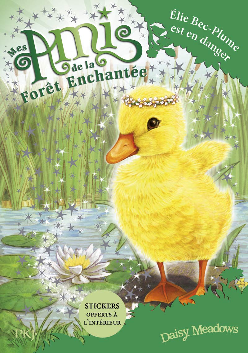 Mes amis de la forêt enchantée - tome 03 : Elie Bec-Plume est en danger (3) book