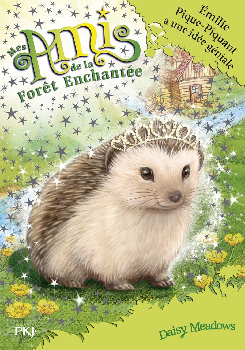 Mes amis de la forêt enchantée - tome 6 Emilie Pique-Piquant a une idée géniale Novels & Short Stories