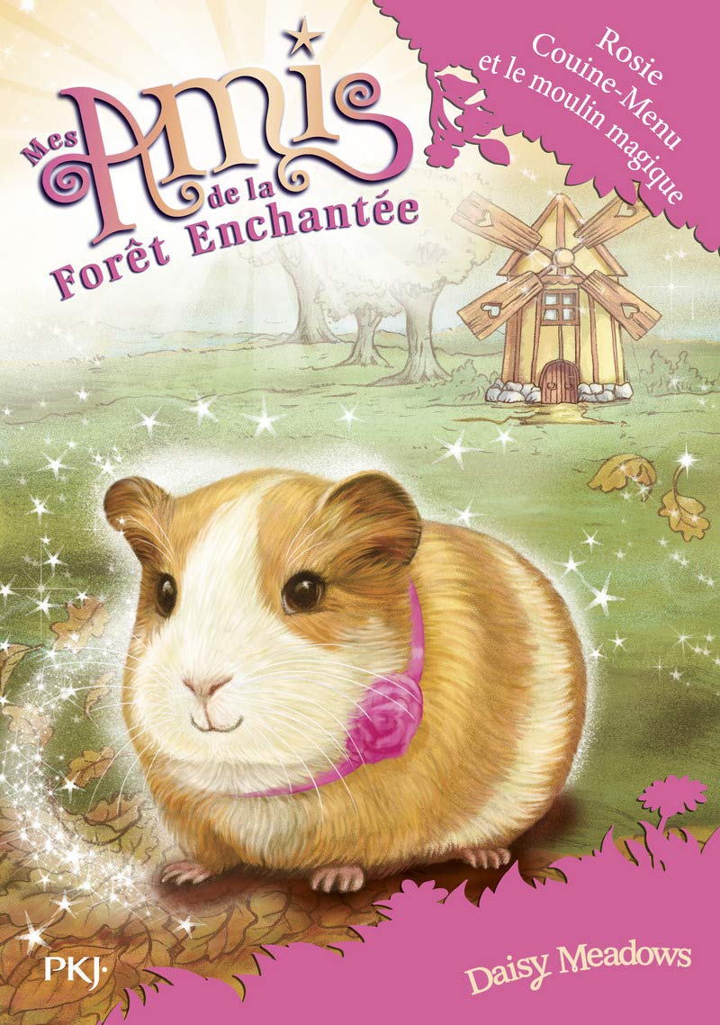 Mes amis de la forêt enchantée - tome 8 Rosie Couine-Menu et le moulin magique Novels & Short Stories