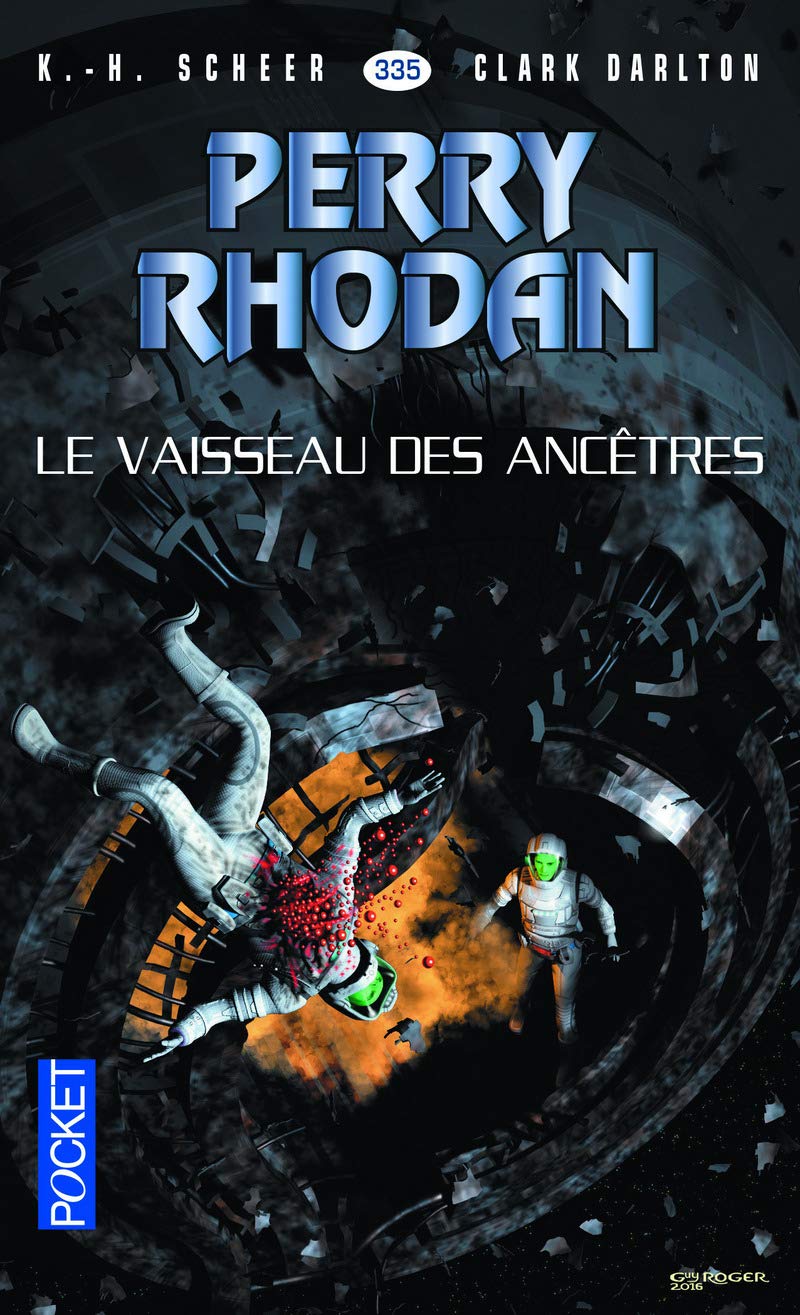 Perry Rhodan - numéro 335 Le Vaisseau des ancêtres Fantasy & Sci-Fi