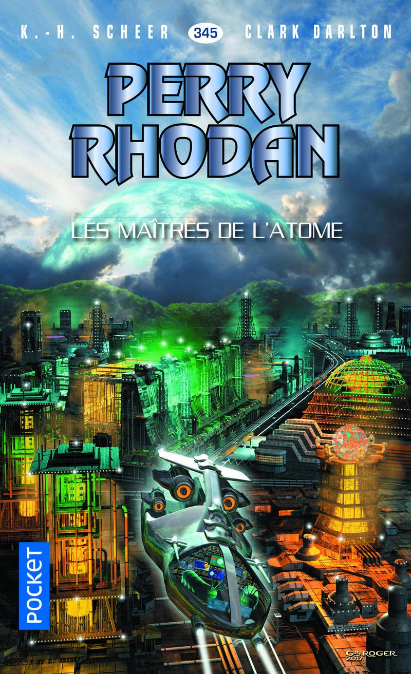 Perry Rhodan - numéro 345 Les Maîtres de l'atome Fantasy & Sci-Fi