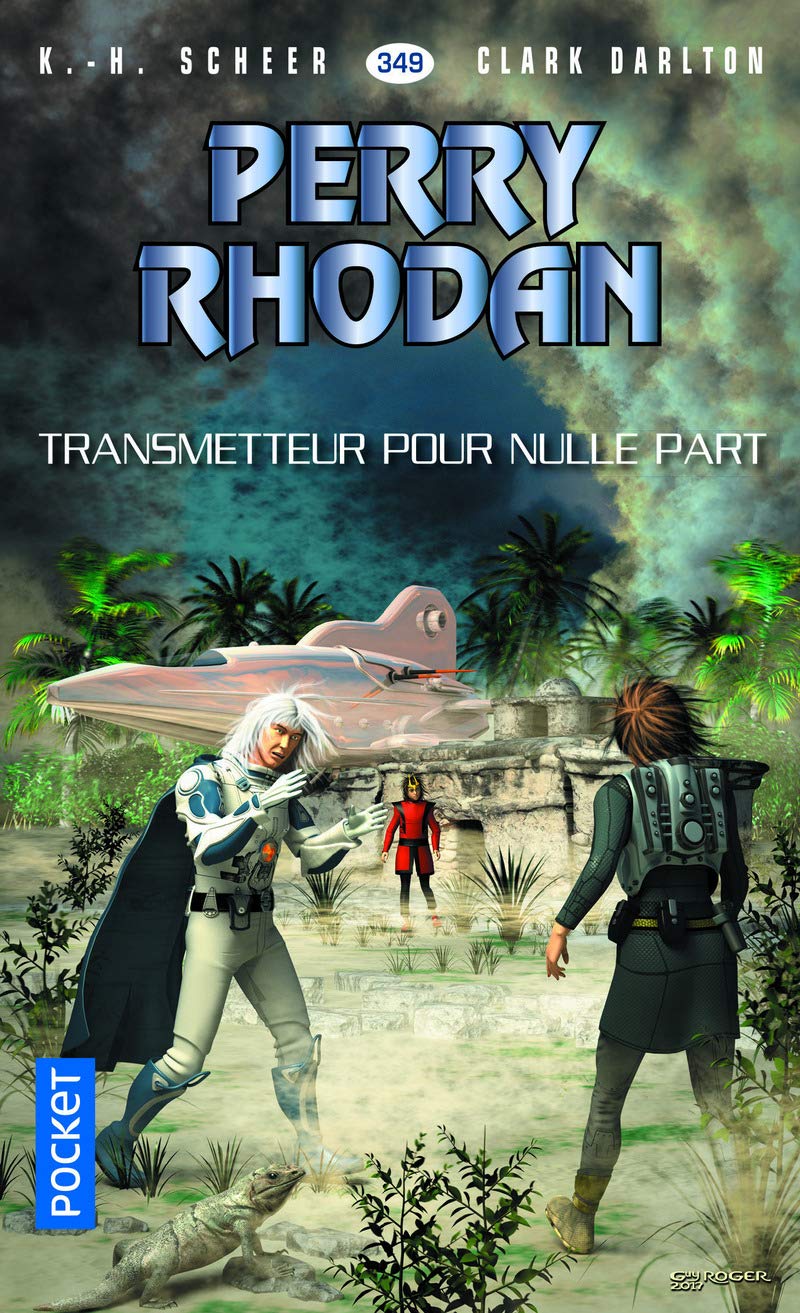 Perry Rhodan - numéro 349 Transmetteur pour nulle part Fantasy & Sci-Fi