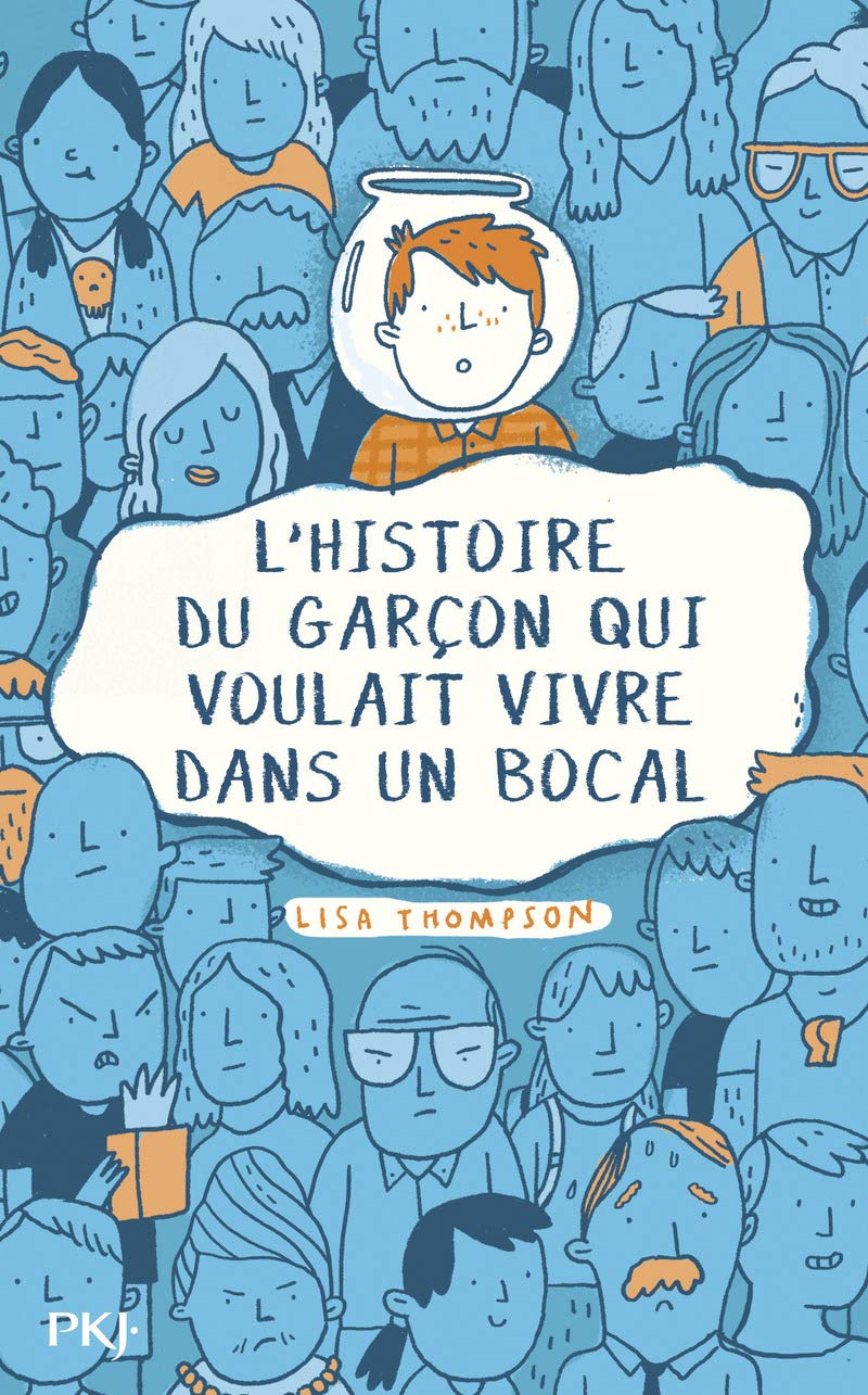 L'histoire du garçon qui voulait vivre dans un bocal Novels & Short Stories