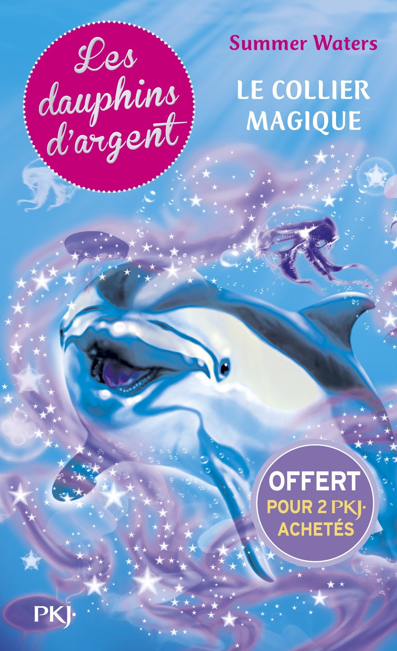 Édition spéciale - LES DAUPHINS D'ARGENT T1 LE COLLIER MAGIQUE -GRATUIT- POCKET JEUNESSE 3P2 ETE 2016 - Ne peut être vendu séparément - Offert uniquement pour l'achat de deux titres Pocket (voir conditions sur la page de l'opération) book