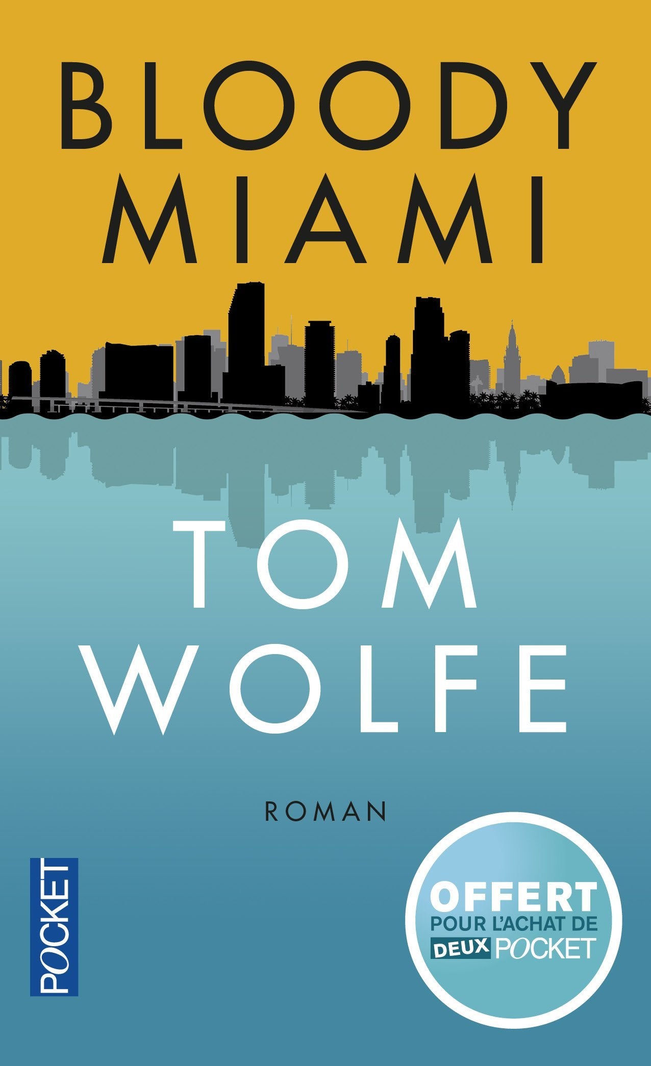 Édition spéciale - Bloody Miami - Ne peut être vendu séparément - Offert uniquement pour l'achat de deux titres Pocket (voir conditions sur Books