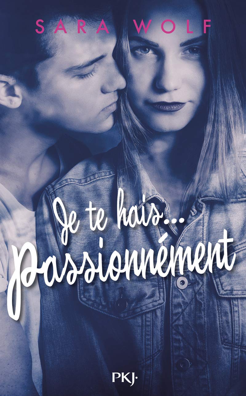 Je te hais... passionnément - tome 1 (1) Romance