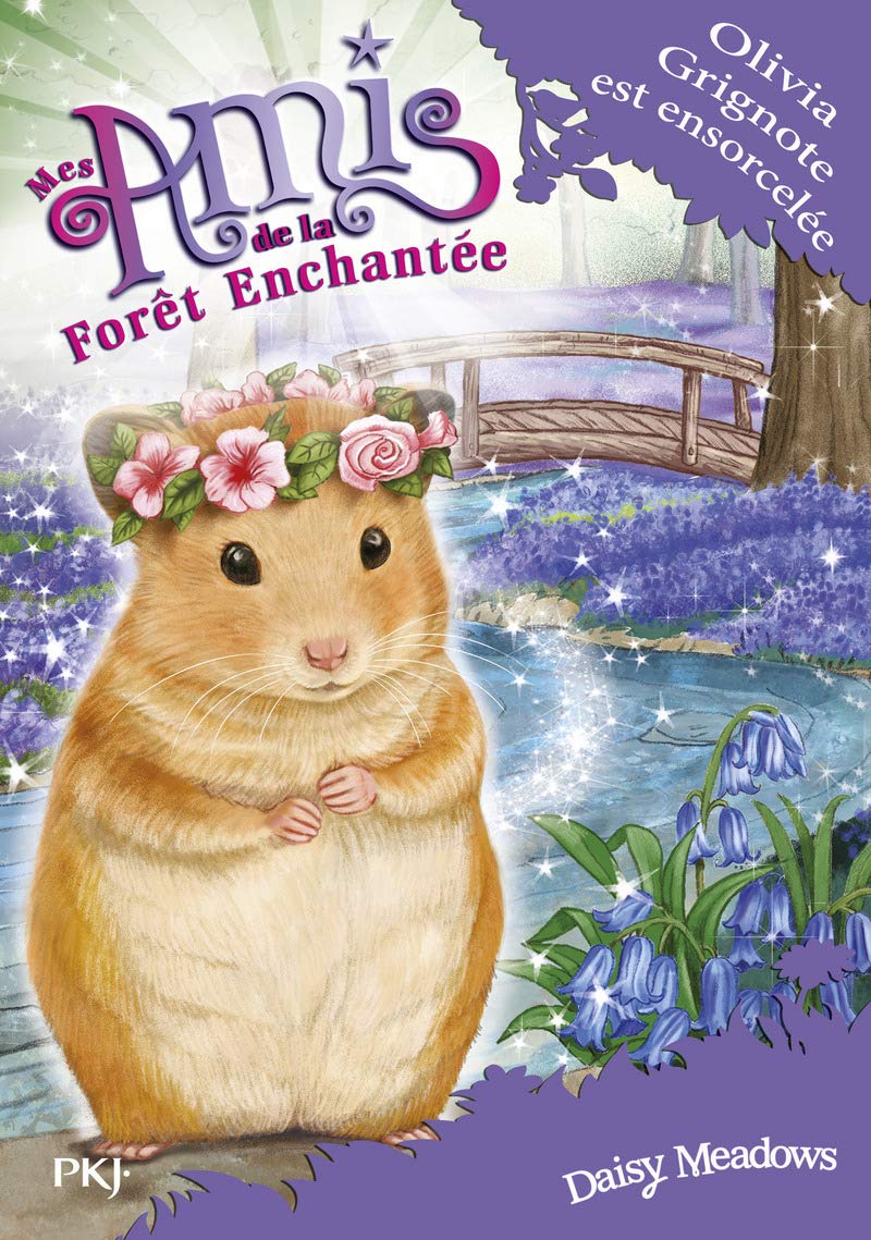 Mes amis de la forêt enchantée - tome 9 Olivia Grignote est ensorcelée (9) Novels & Short Stories