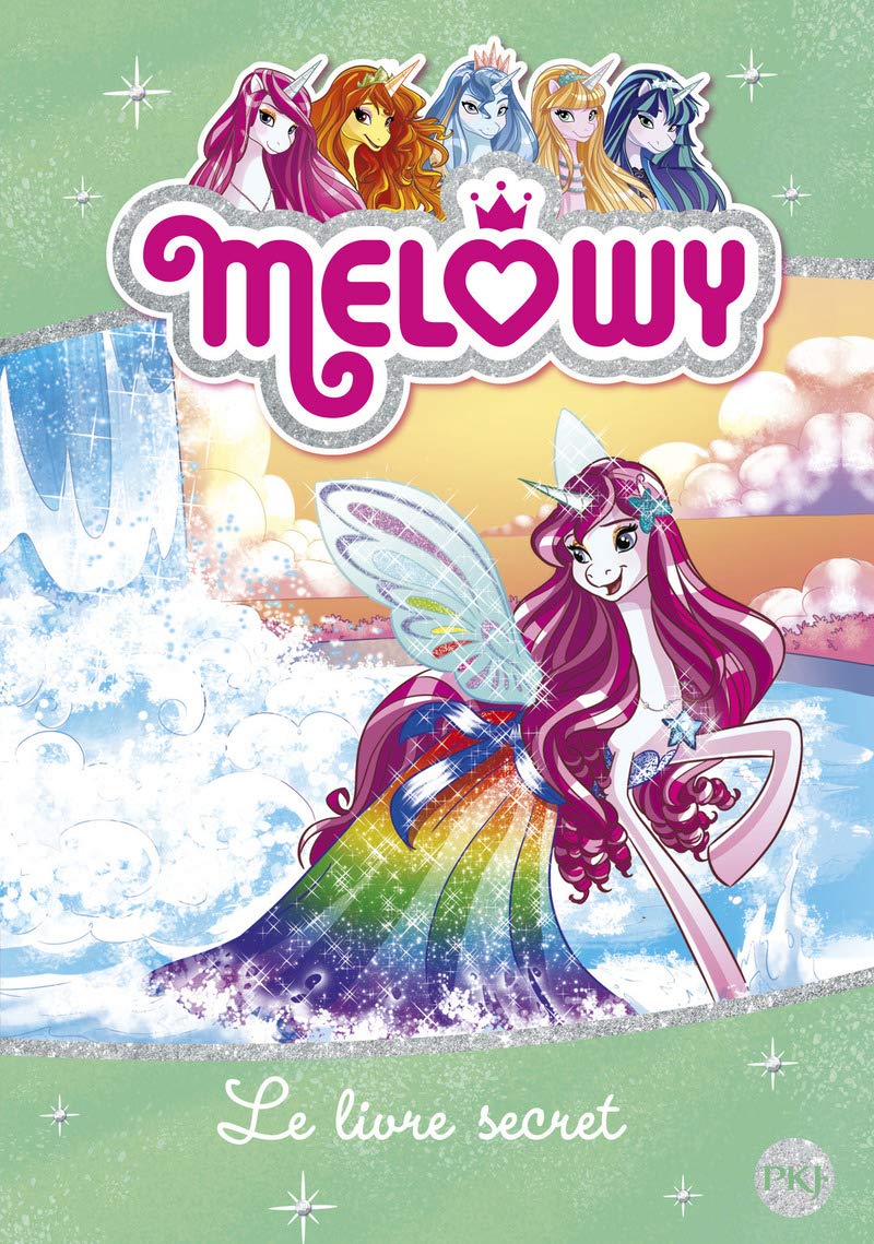 Melowy - tome 6 Le livre secret Novels & Short Stories