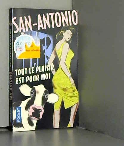 San-Antonio Tout le plaisir est pour moi Books