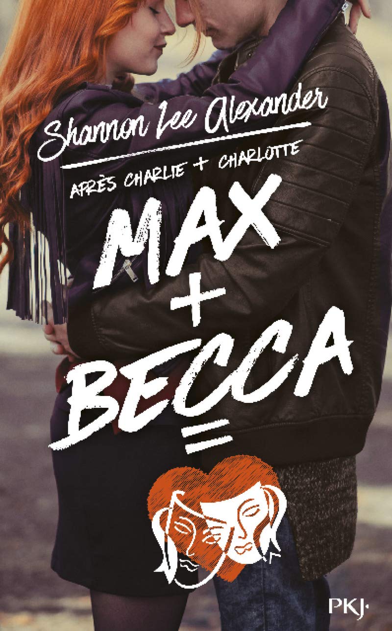 Max + Becca: Après Charlie + Charlotte... book