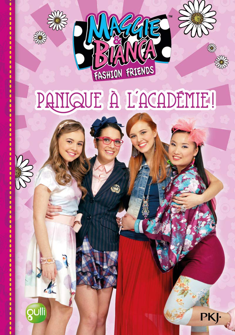 Maggie & Bianca - tome 5 Panique à l'Académie ! Novels & Short Stories