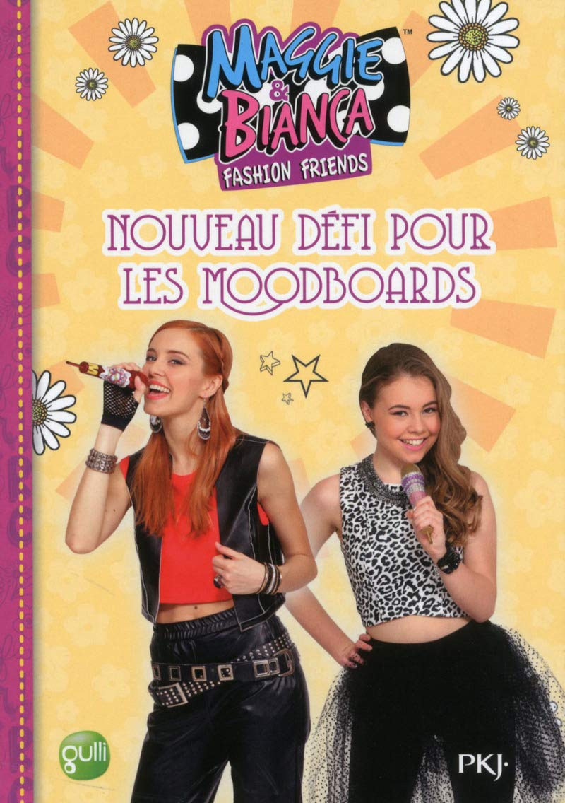 Maggie & Bianca - tome 6 Nouveau défi pour les Mooboards Novels & Short Stories