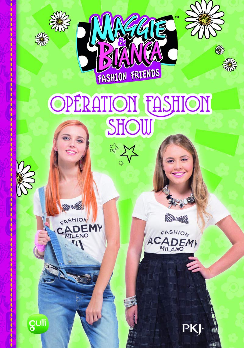 8. Maggie & Bianca : Opération Fashion Show book
