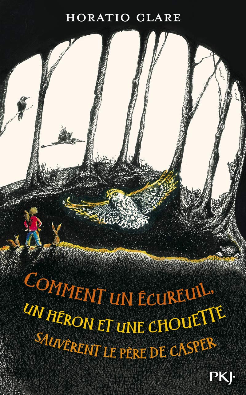 Comment un écureuil, un héron et une chouette sauvèrent le père de Casper Novels & Short Stories