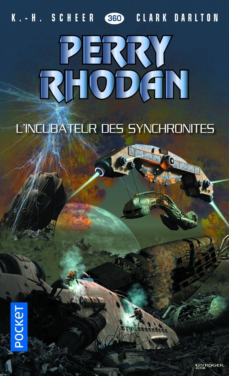 Perry Rhodan - numéro 360 L'Incubateur des synchronites Fantasy & Sci-Fi
