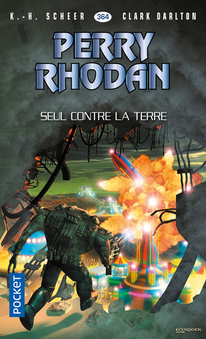 Perry Rhodan - numéro 364 Seul contre la Terre Fantasy & Sci-Fi