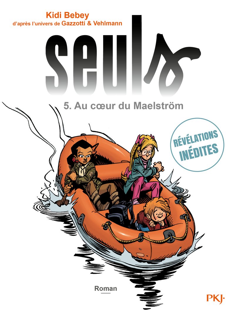 Seuls - tome 05 : Au cœur du Maelström book