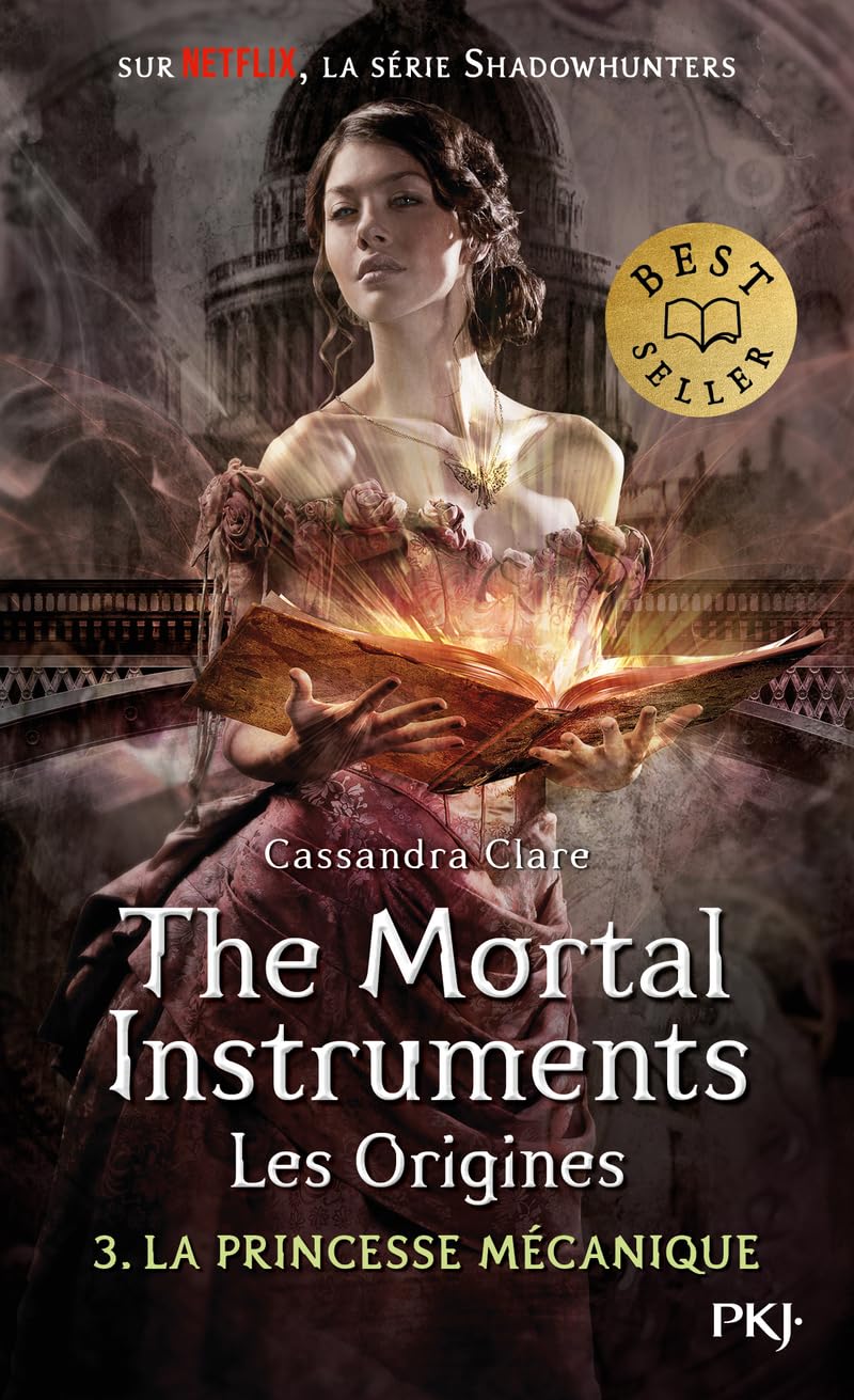 The Mortal Instruments, les origines - Tome 03 : La princesse mécanique book