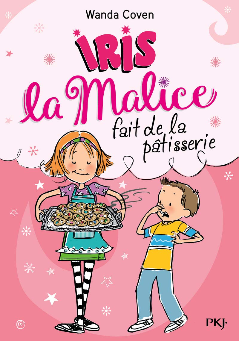 Iris la Malice - tome 03 : Iris la Malice fait de la pâtisserie (3) book