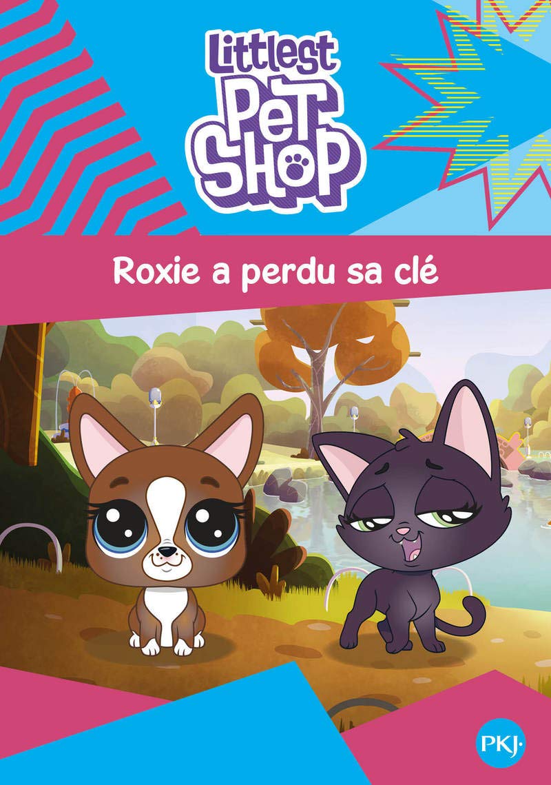 Littlest Pet Shop - tome 06 : Roxie a perdu sa clé book