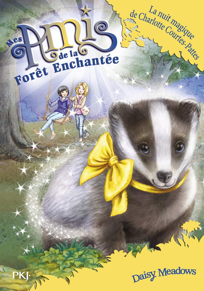 Mes amis de la forêt enchantée - tome 15 La nuit magique de Charlotte Courtes-Pattes Novels & Short Stories