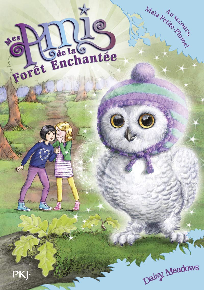 Mes amis de la forêt enchantée - tome 16 : Au secours, Maïa Petite-Plume ! (16) book