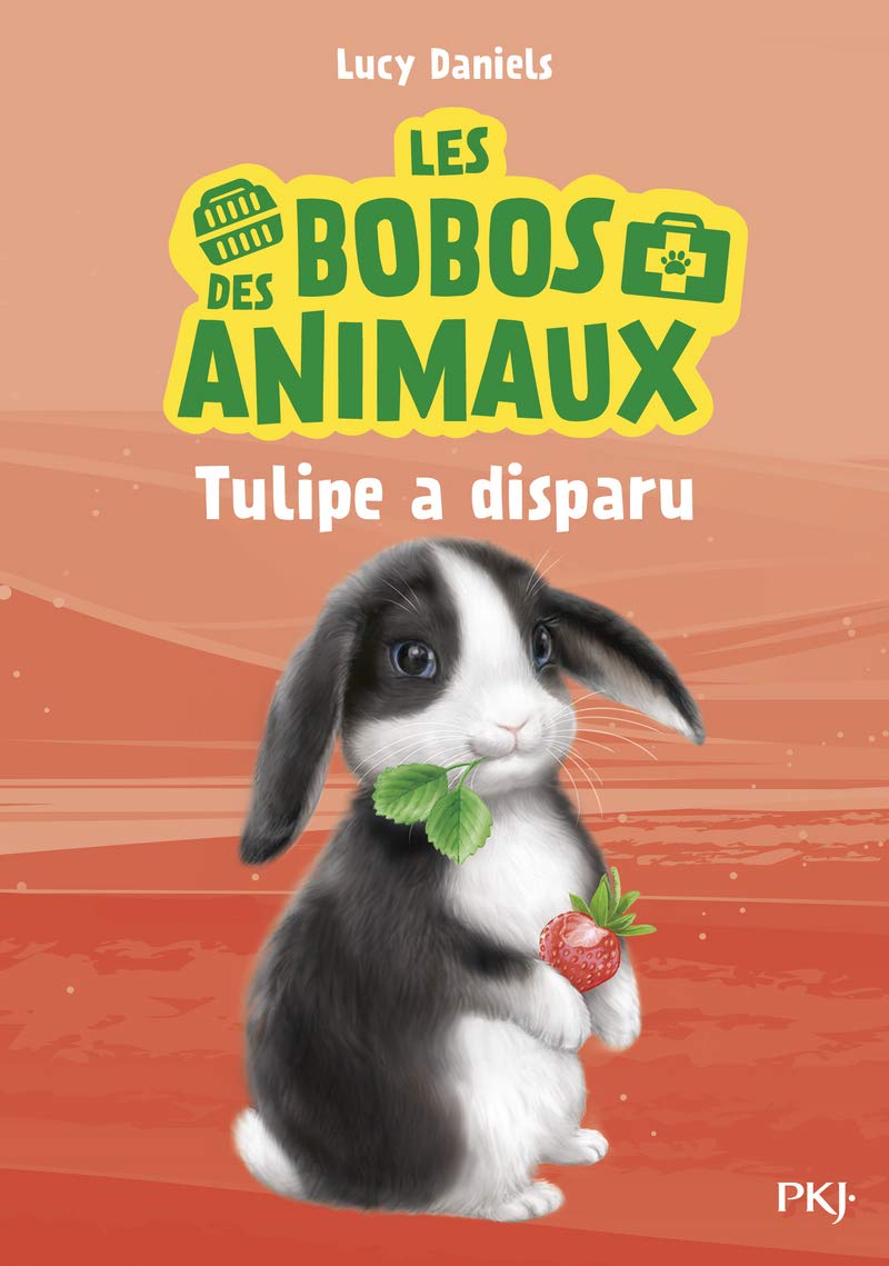 Les bobos des animaux - tome 02 : Tulipe le lapin a disparu book