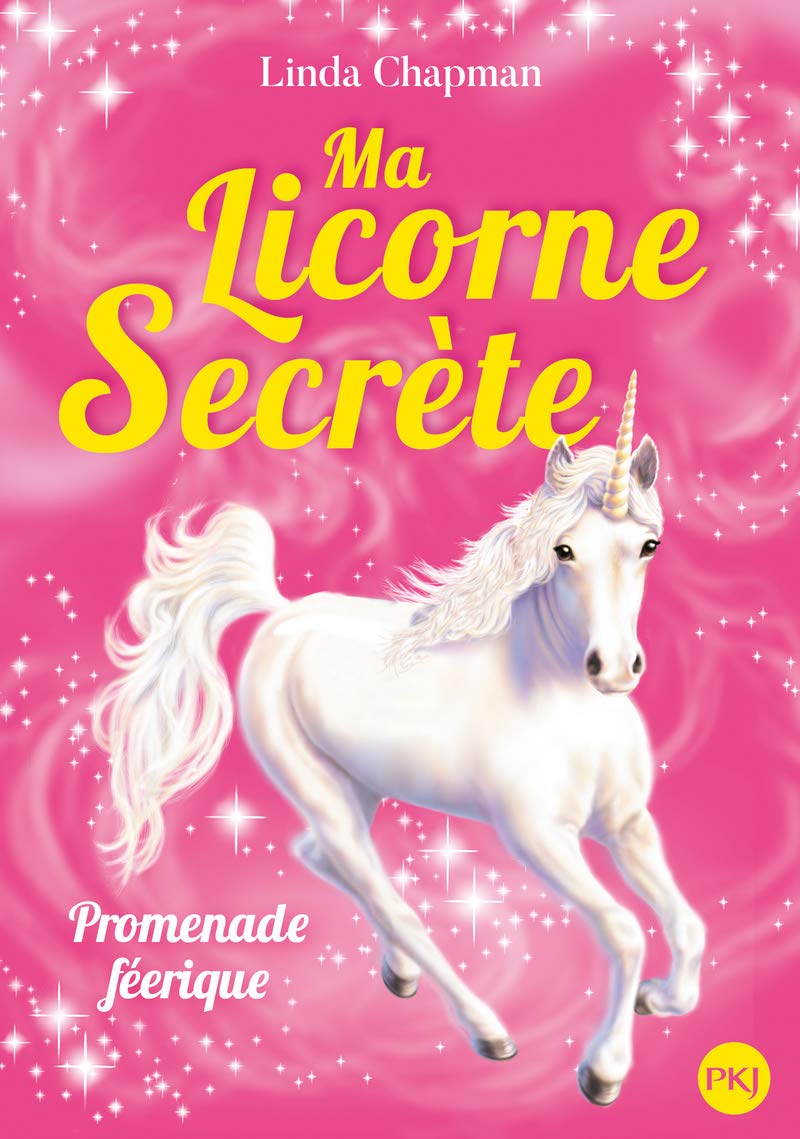 Ma licorne secrète - tome 03 : Promenade féérique book