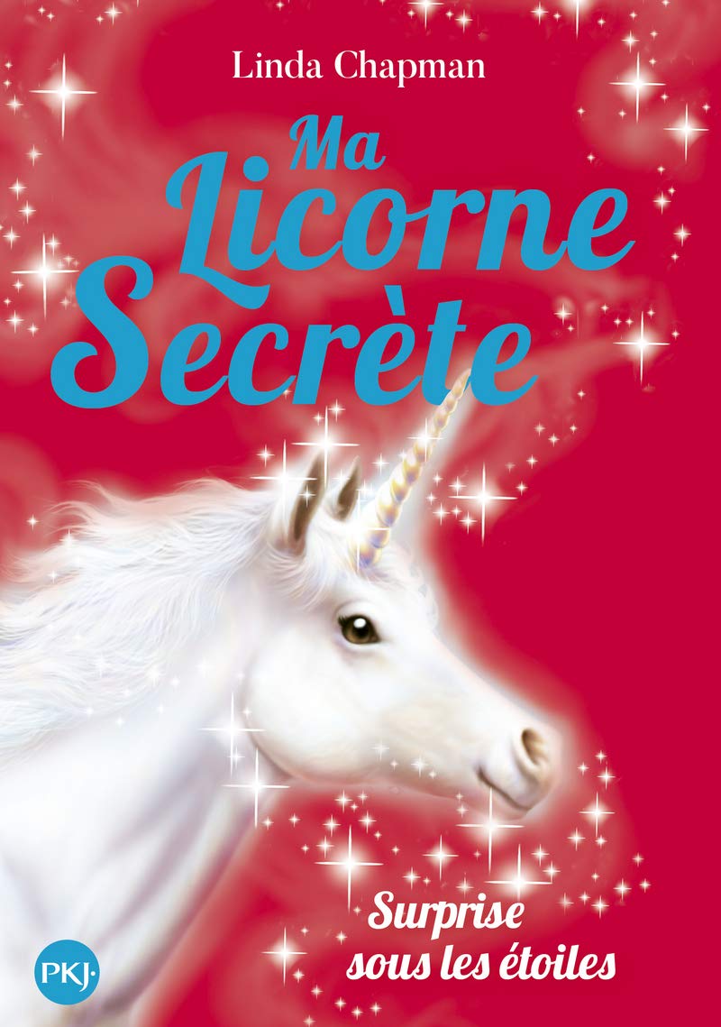 Ma licorne secrète - tome 04 : Surprise sous les étoiles (4) book