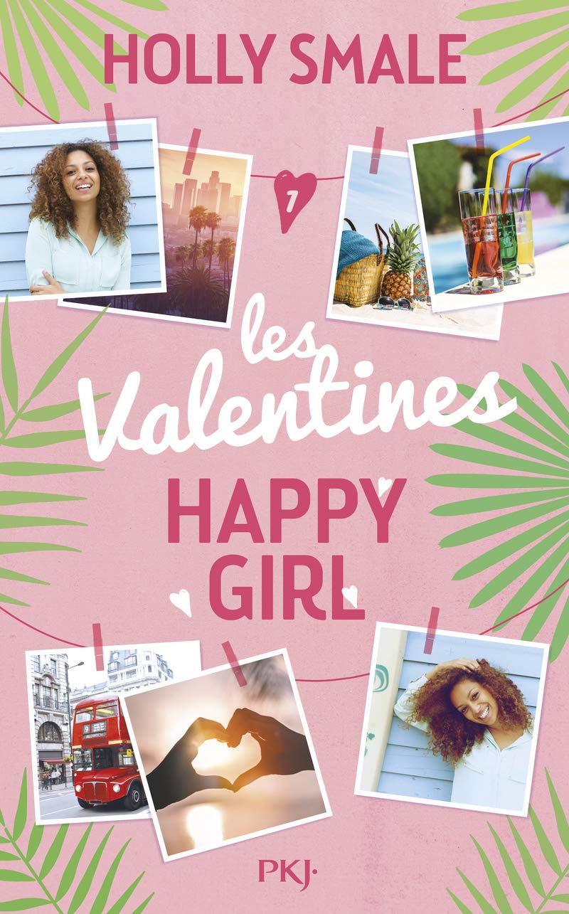 Les Valentines - tome 1 Happy Girl Romance