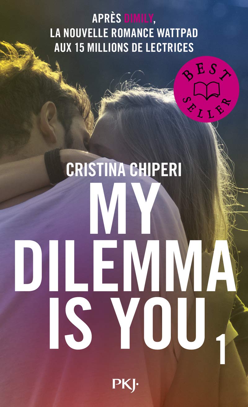 My Dilemma is You - tome 1 Romance