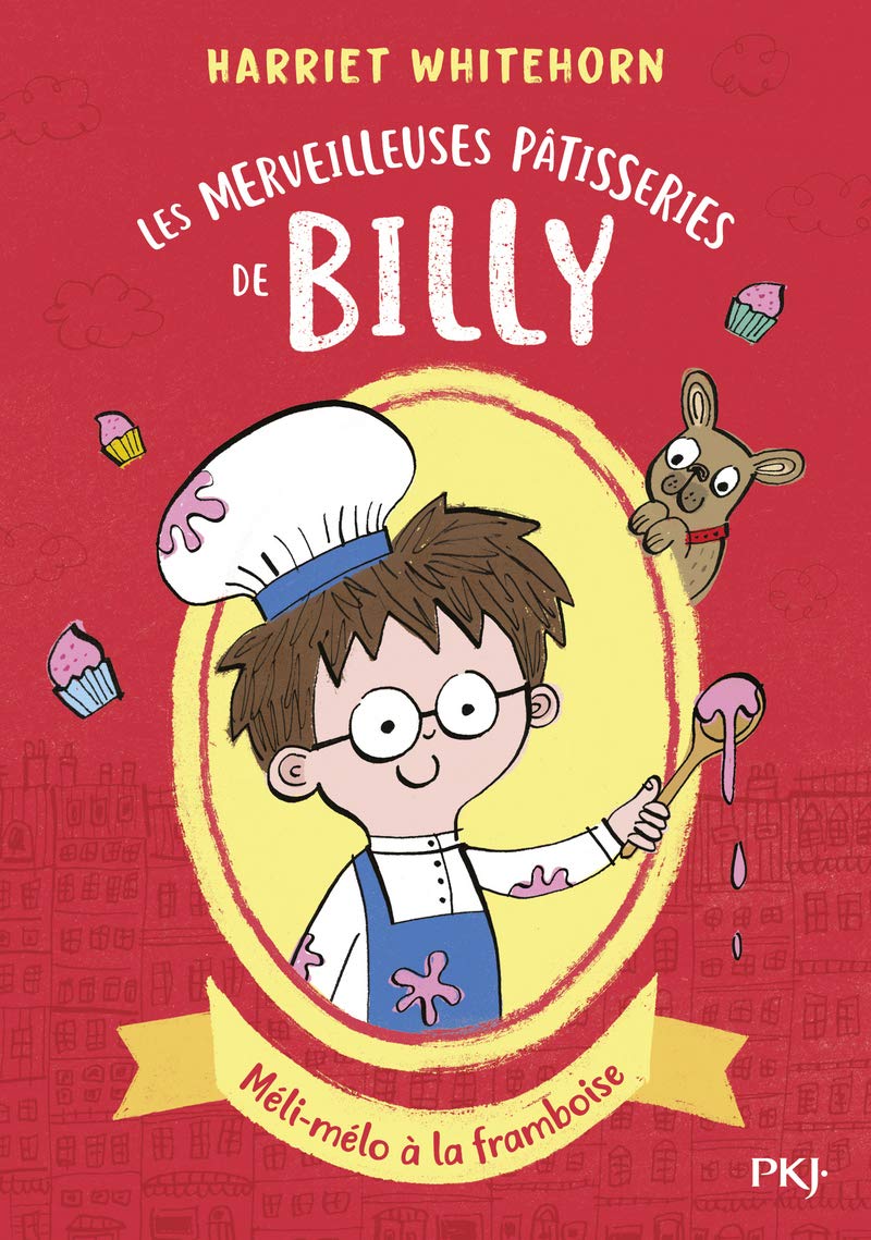 Les merveilleuses pâtisseries de Billy - tome 1 Méli-mélo à la framboise Novels & Short Stories