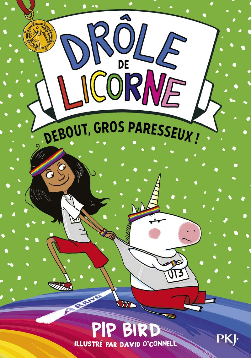 Drôle de licorne - tome 2 Debout, gros paresseux ! Novels & Short Stories