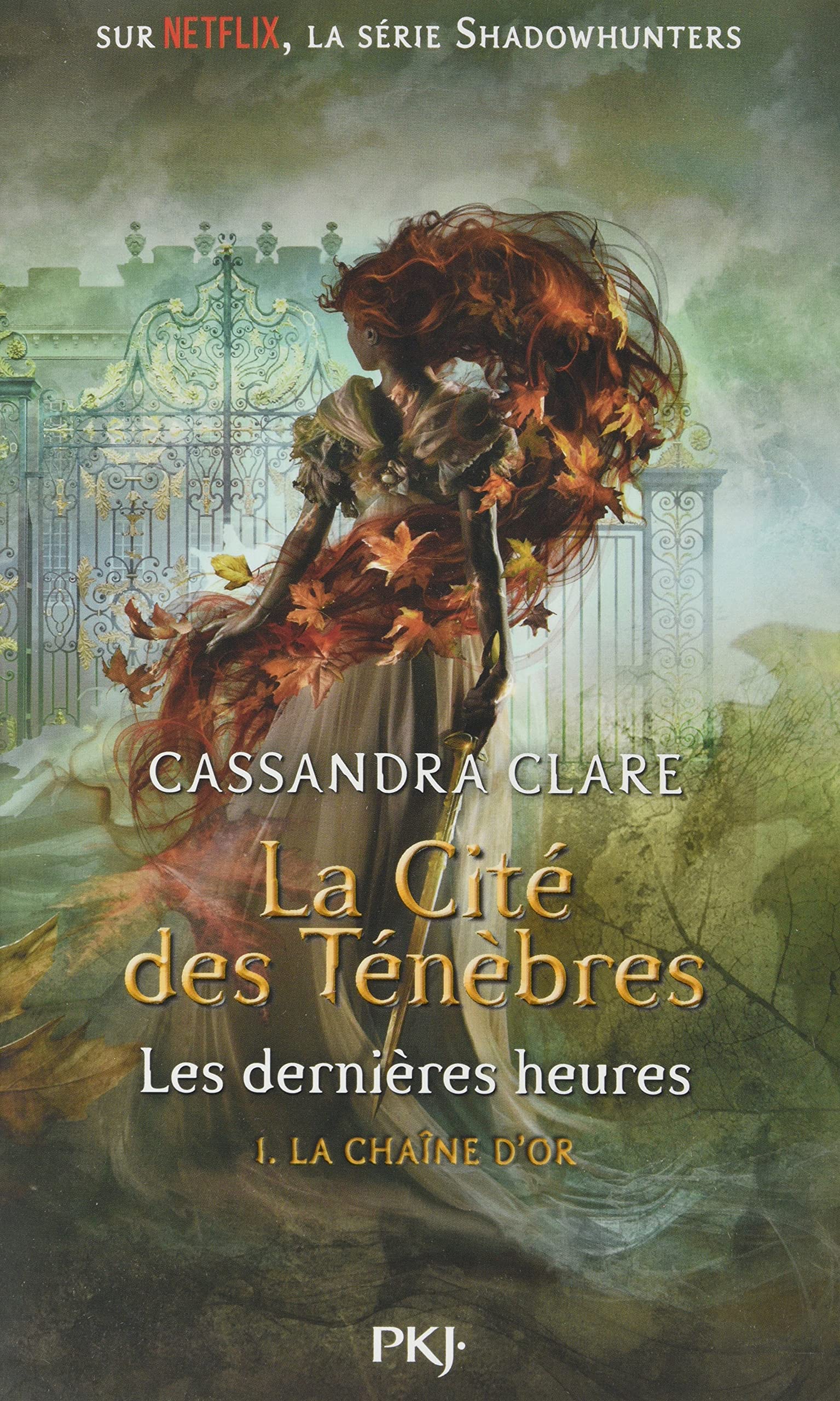 La cité des ténèbres - Les dernières heures: Tome 1, La chaîne d'or. Canada book