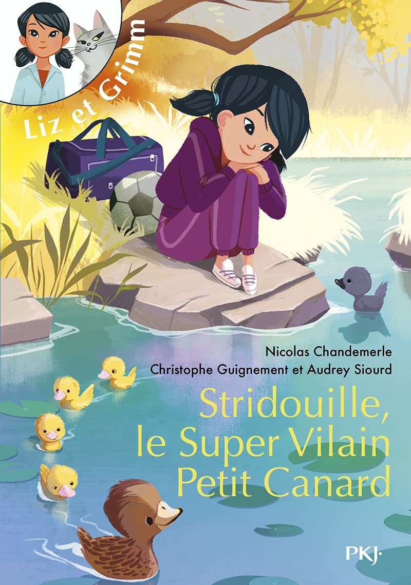 Liz et Grimm - tome 2 Stridouille, le Super vilain petit Canard Novels & Short Stories