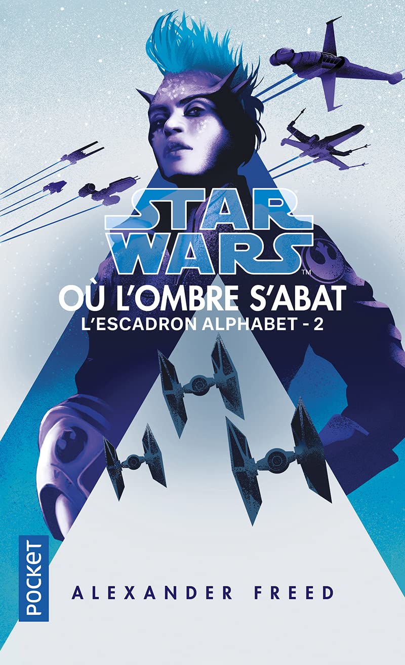Star Wars - numéro 182 Escadron Alphabet - tome 2 Où l'ombre s'abat (2) Fantasy & Sci-Fi