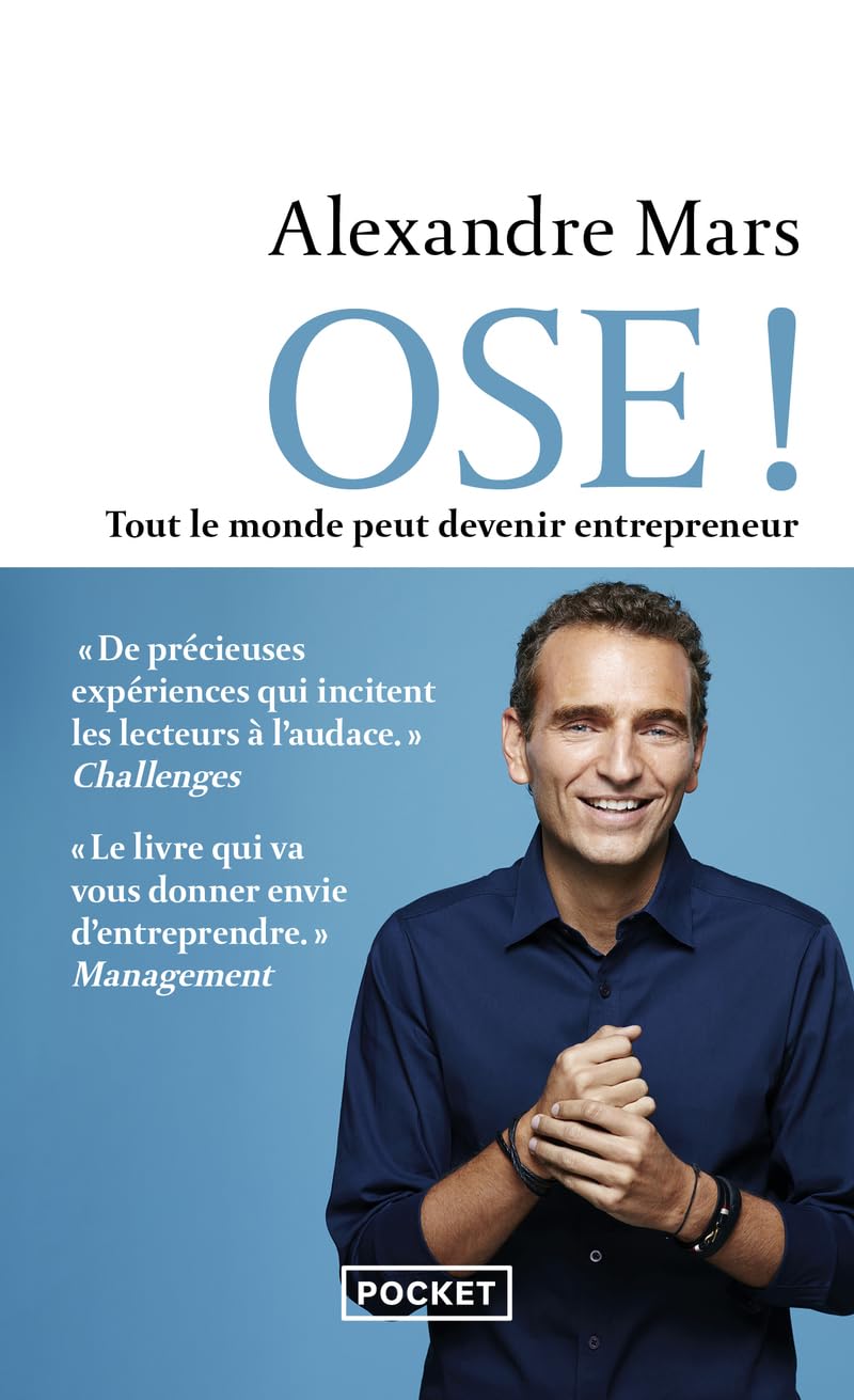 Ose ! - Tout le monde peut devenir entrepreneur Business, Finance & Career