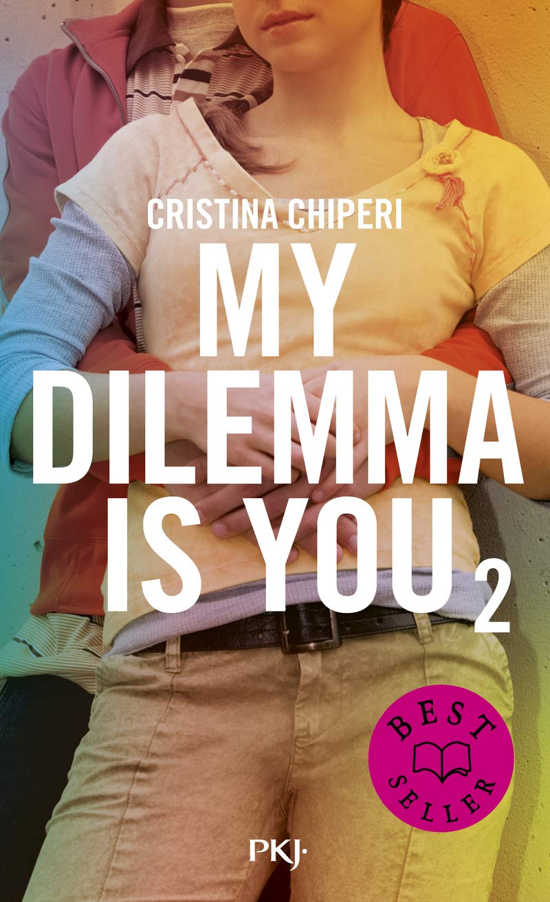 My Dilemma is You - tome 2 Romance